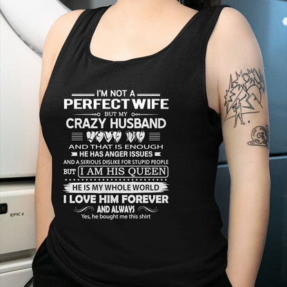 Christian Tee, Christian Faith Unisex T-Shirt/Hoodie/Sweatshirt HLT00 - I_m Not A Perfect Wife But My Crazy Husband Love Me Gifts Pullover Hoodie