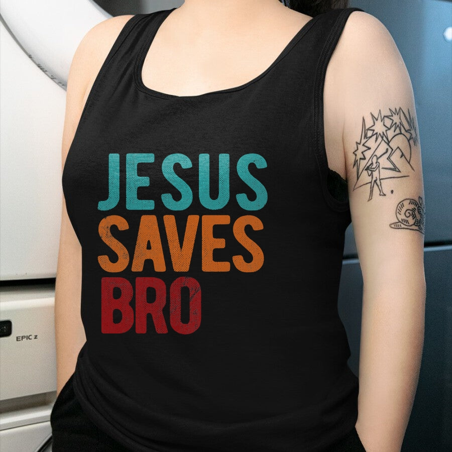 Christian Tee, Christian Faith Unisex T-Shirt/Hoodie/Sweatshirt HLT00 - Jesus Saves Bro Christian Religious Jesus T-Shirt