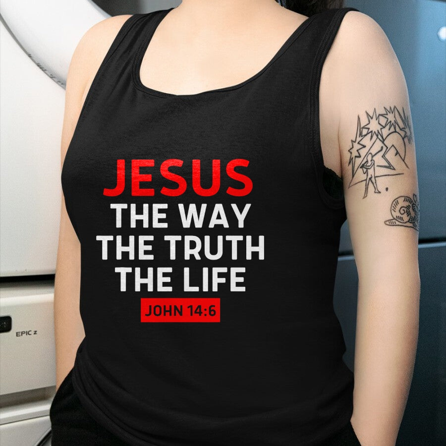 Christian Tee, Christian Faith Unisex T-Shirt/Hoodie/Sweatshirt HLT00 - Jesus The Way Truth Life John 14 6 Christian Bible Verse T-Shirt