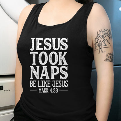 Christian Tee, Christian Faith Unisex T-Shirt/Hoodie/Sweatshirt HLT00 - Jesus Took Naps Be Like Jesus Christian Catholic Funny Bible T-Shirt