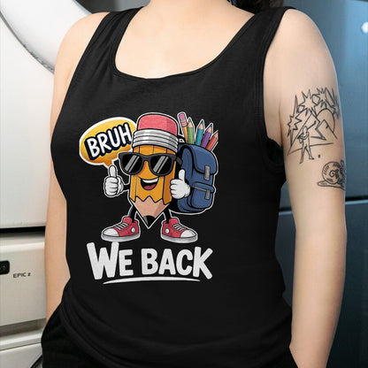 Best Student Shirt, Funny Back To School UnisexT-Shirt/Hoodie/Sweatshirt HLT00 - Bruh We Back Cute Pencil Teacher Student Boys Back to School T-Shirt, Men, Black, 3X-Large