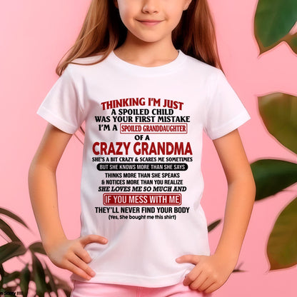 I'M A SPOILED GRANDDAUGHTER OF A CRAZY GRANDMA - From Grandma - virgo00 (SKU-GMD1-NTT00)