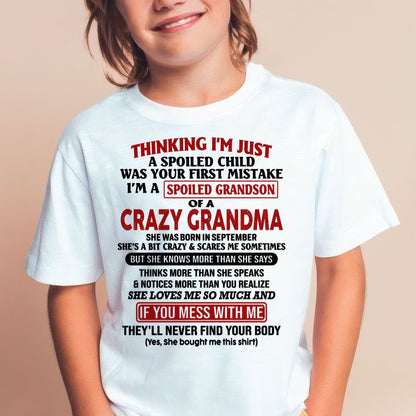 SEPTEMBER - I'M A SPOILED GRANDSON OF A CRAZY GRANDMA - From Grandma - virgo09 (SKU-GMS1-NTT09)