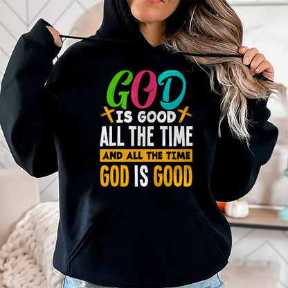 Christian Tee, Christian Faith Unisex T-Shirt/Hoodie/Sweatshirt HLT00 - God Is Good All The Time Jesus Christ Christian Gift T-Shirt (1)