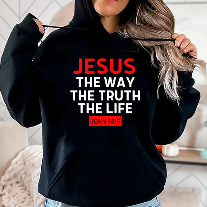 Christian Tee, Christian Faith Unisex T-Shirt/Hoodie/Sweatshirt HLT00 - Jesus The Way Truth Life John 14 6 Christian Bible Verse T-Shirt (1)