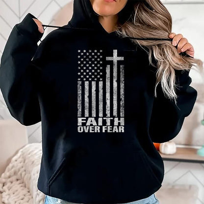 Christian Tee, Christian Faith Unisex T-Shirt/Hoodie/Sweatshirt HLT00 - Faith Over Fear Cool Christian Flag Cross for Men Women Kids Short Sleeve T-Shirt