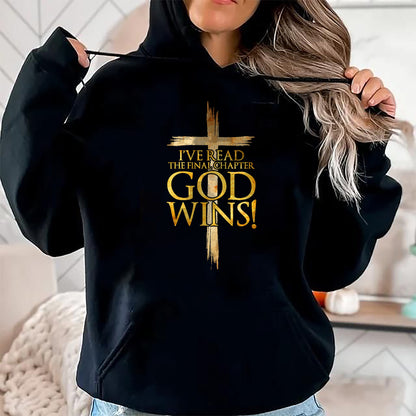 Christian Tee, Christian Faith Unisex T-Shirt/Hoodie/Sweatshirt HLT00 - I_ve Read the Final Chapter God Wins Christian Faith Cross T-Shirt