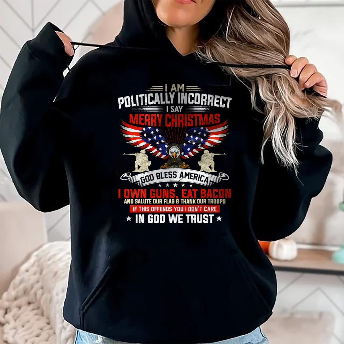 Christian Tee, Christian Faith Unisex T-Shirt/Hoodie/Sweatshirt HLT00 - I Am Politically Incorrect God Bless American Christ Eagle T-Shirt