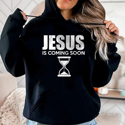 Christian Tee, Christian Faith Unisex T-Shirt/Hoodie/Sweatshirt HLT00 - Jesus Is Coming Soon Countdown til Jesus Christ T-Shirt