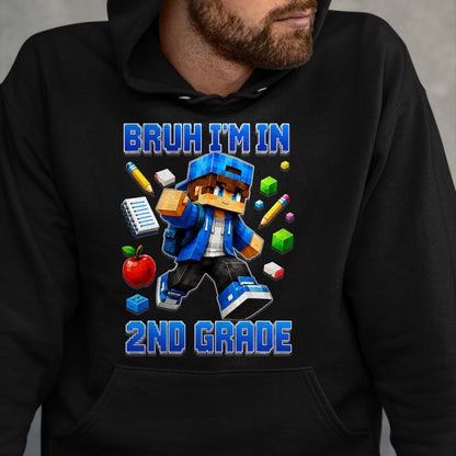 Best Student Shirt, Funny Back To School UnisexT-Shirt/Hoodie/Sweatshirt HLT00 - Bruh I_m in 2nd Grade Back to School Gamer Boy T-Shirt