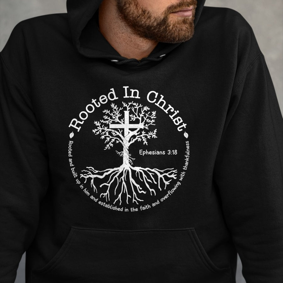 Christian Tee, Christian Faith Unisex T-Shirt/Hoodie/Sweatshirt HLT00 - Jesus Cross Pray Bible Verse Christian Rooted In Christ T-Shirt