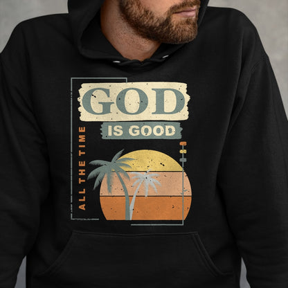 Christian Tee, Christian Faith Unisex T-Shirt/Hoodie/Sweatshirt HLT00 - Cool Retro Christian Saying T Shirt God Is Good All The Time T-Shirt
