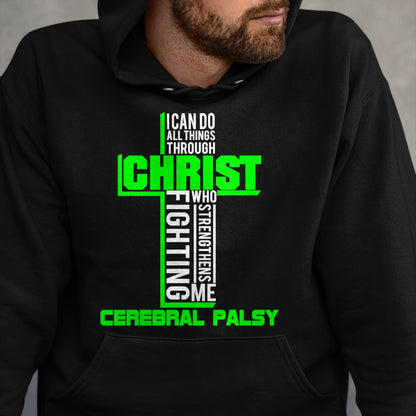 Christian Tee, Christian Faith Unisex T-Shirt/Hoodie/Sweatshirt HLT00 -  All Through Christ Cerebral Palsy Warrior Awareness shirt T-Shirt