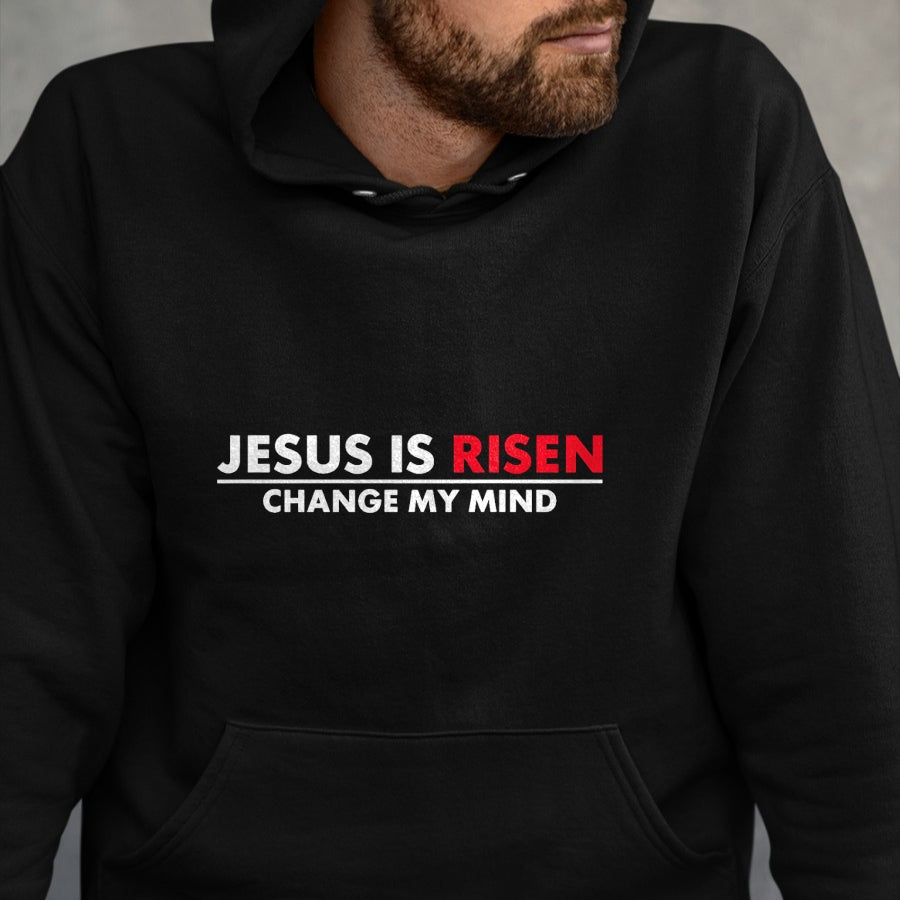 Christian Tee, Christian Faith Unisex T-Shirt/Hoodie/Sweatshirt HLT00 - Jesus Is Risen Change My Mind Christian T-Shirt