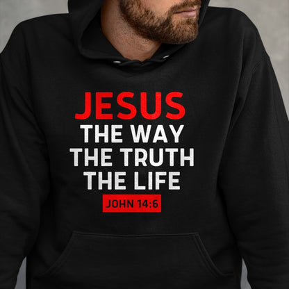 Christian Tee, Christian Faith Unisex T-Shirt/Hoodie/Sweatshirt HLT00 - Jesus The Way Truth Life John 14 6 Christian Bible Verse T-Shirt