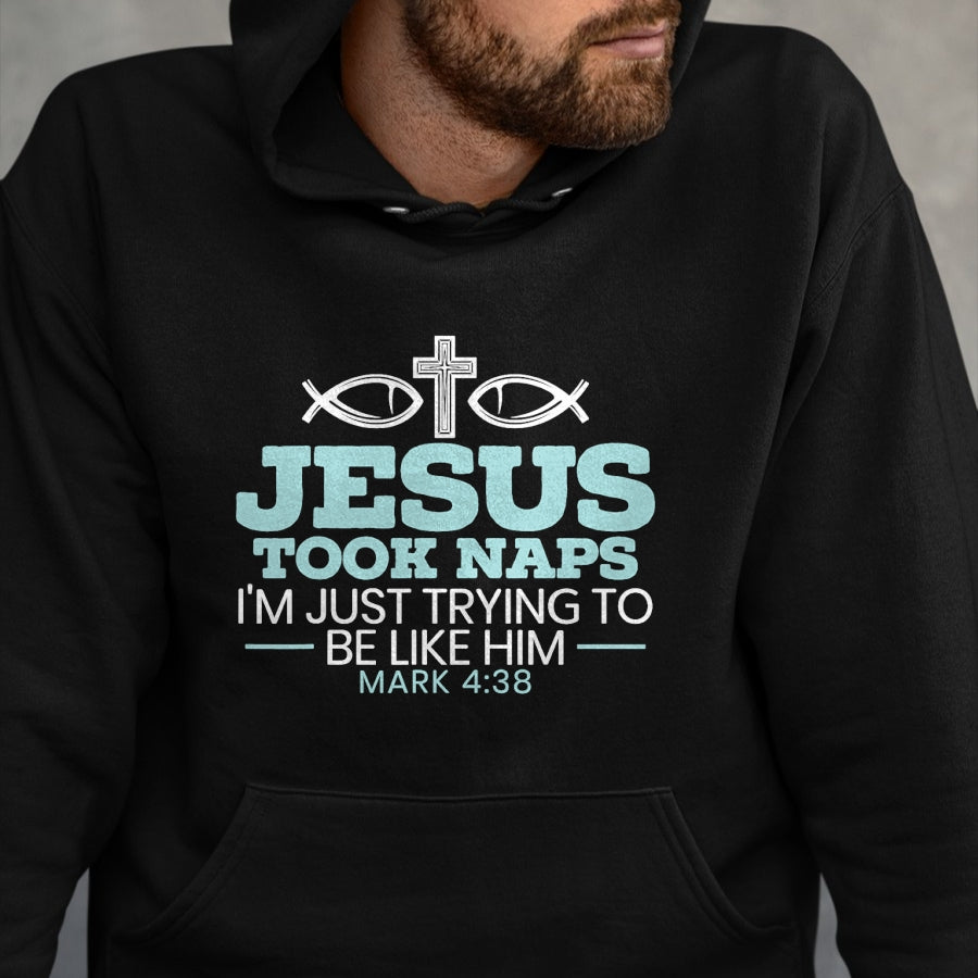 Christian Tee, Christian Faith Unisex T-Shirt/Hoodie/Sweatshirt HLT00 - Jesus Took Naps Religious Pastor Bible Scripture Christian T-Shirt