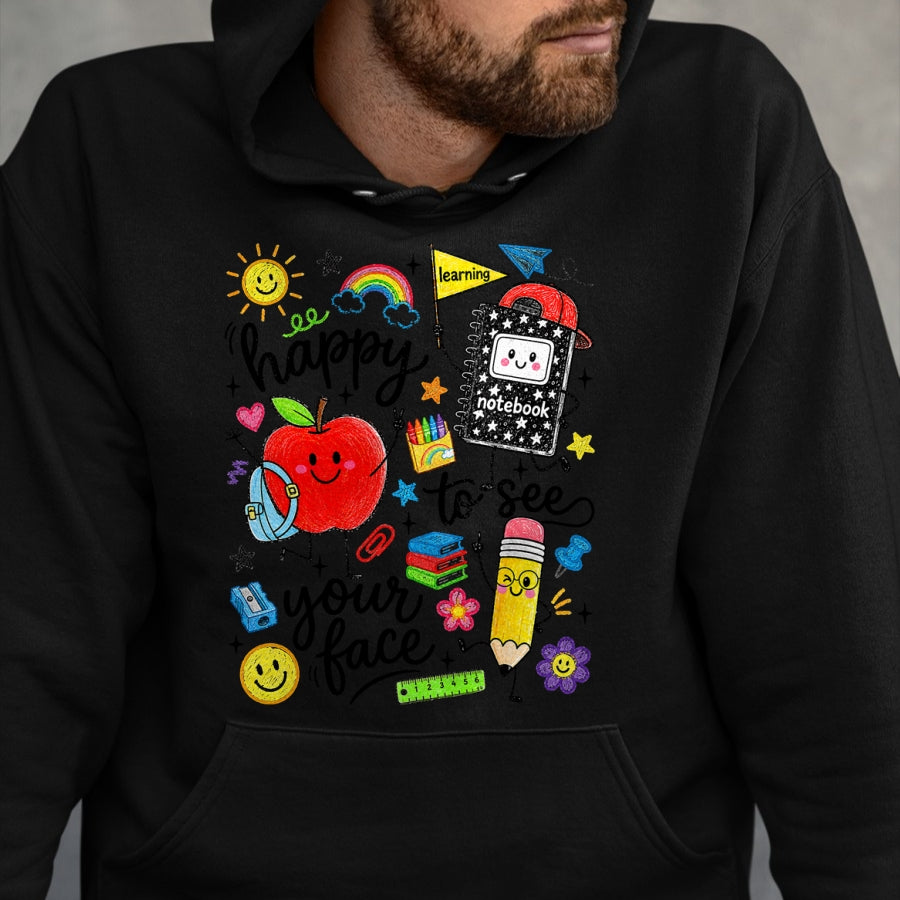 Best Student Shirt, Funny Back To School UnisexT-Shirt/Hoodie/Sweatshirt HLT00 - Happy to See Your Face School Supplies Back to School Kids T-Shirt