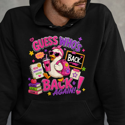 Best Student Shirt, Funny Back To School UnisexT-Shirt/Hoodie/Sweatshirt HLT00 - Guess Who_s Back Again Funny Back to School Teacher T-Shirt
