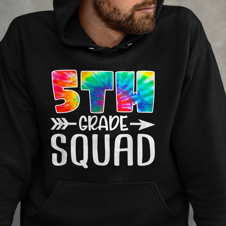 Best Student Shirt, Funny Back To School UnisexT-Shirt/Hoodie/Sweatshirt HLT00 - 5th Grade Squad Tie Dye Back to School Teacher Student T-Shirt