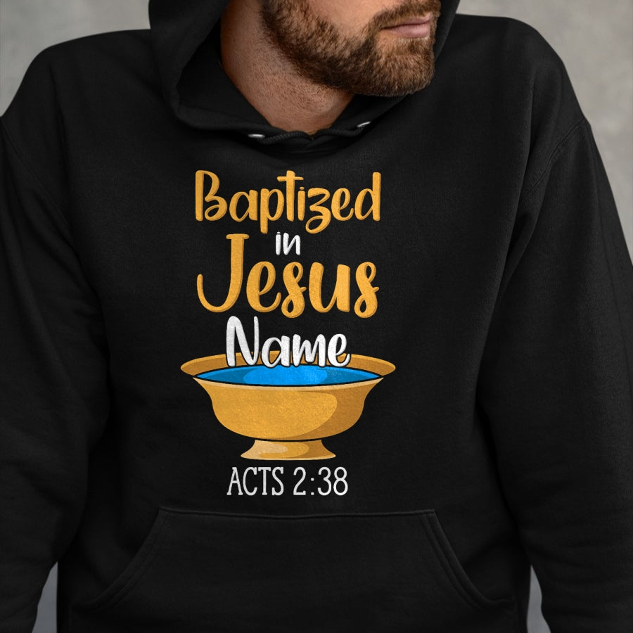 Christian Tee, Christian Faith Unisex T-Shirt/Hoodie/Sweatshirt HLT00 - CHRISTIAN BAPTISM Baptized in Christ Acts 238 T-Shirt