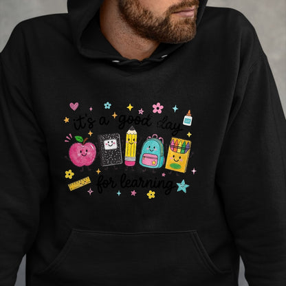 Best Student Shirt, Funny Back To School UnisexT-Shirt/Hoodie/Sweatshirt HLT00 - It_s A Good Day for Learning Cute School Supplies T-Shirt