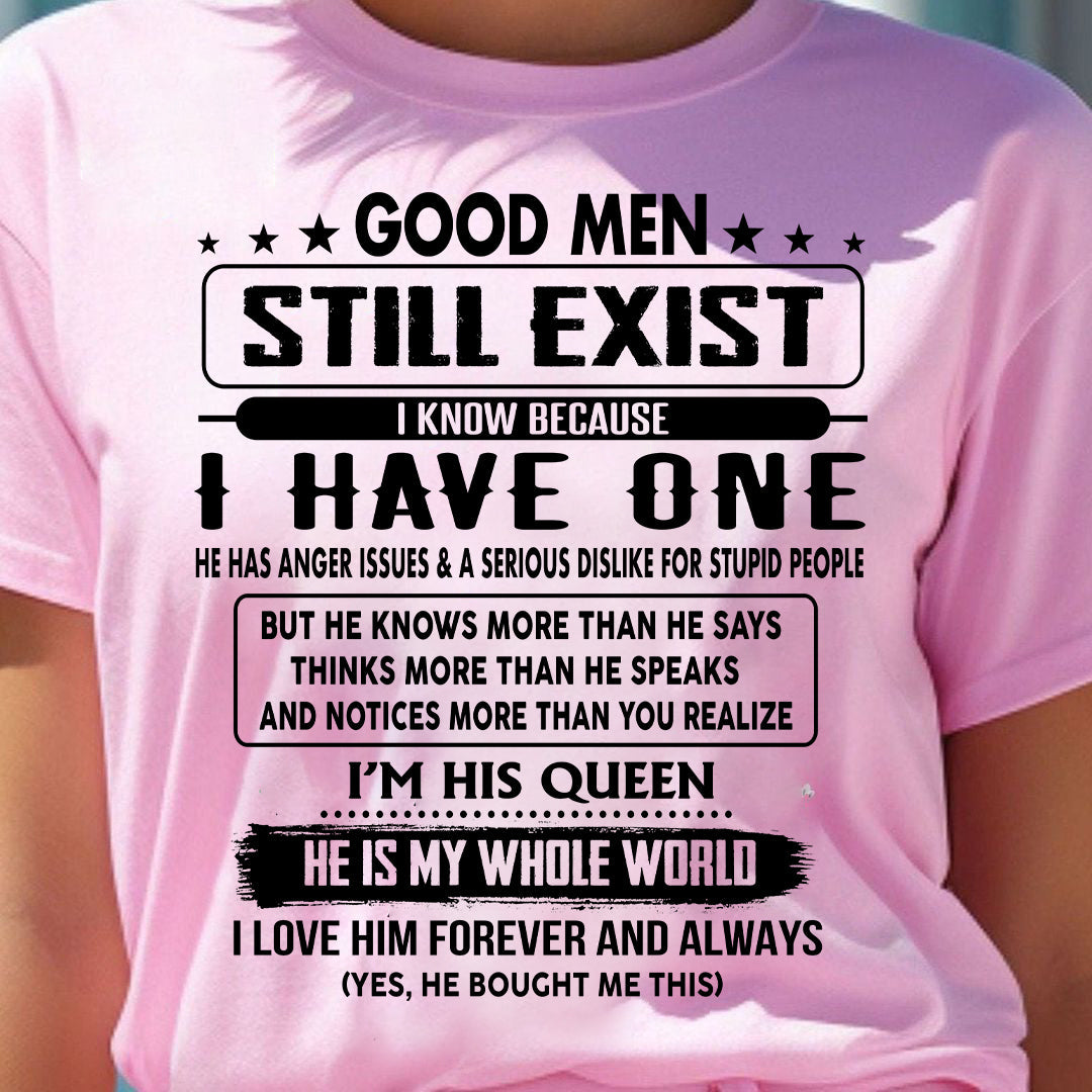 GOOD MEN STILL EXIST I KNOW BECAUSE HAVE ONE - GIFT FOR WIFE FROM HUSBAND - virgo00 (SKU-GM-00)