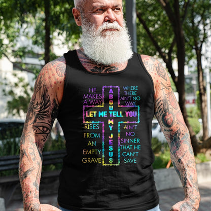 Christian Tee, Christian Faith Unisex T-Shirt/Hoodie/Sweatshirt HLT00 - Let Me Tell You About My Jesus Christian Bible God Tie Dye T-Shirt