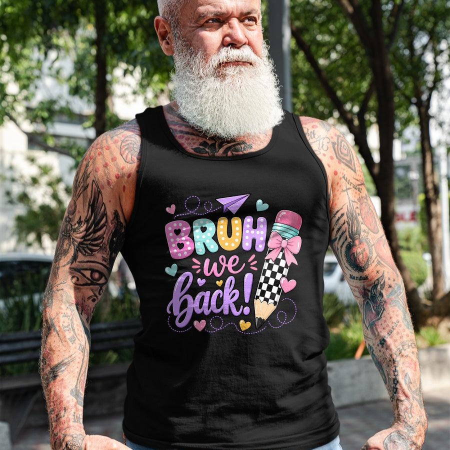 Best Student Shirt, Funny Back To School UnisexT-Shirt/Hoodie/Sweatshirt HLT00 - Back to School Bruh We Back Pencil Teacher Student Kid T-Shirt