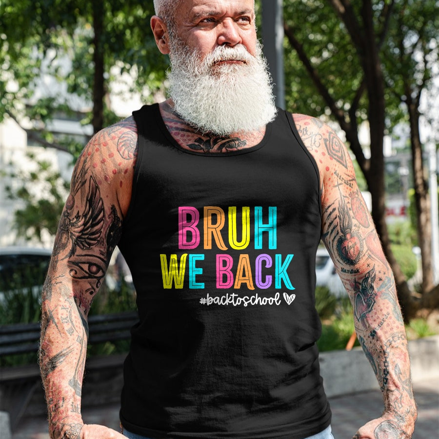 Best Student Shirt, Funny Back To School UnisexT-Shirt/Hoodie/Sweatshirt HLT00 - Bruh We Back Teachers Retro Back To School Boys Girls Kids T-Shirt (1)