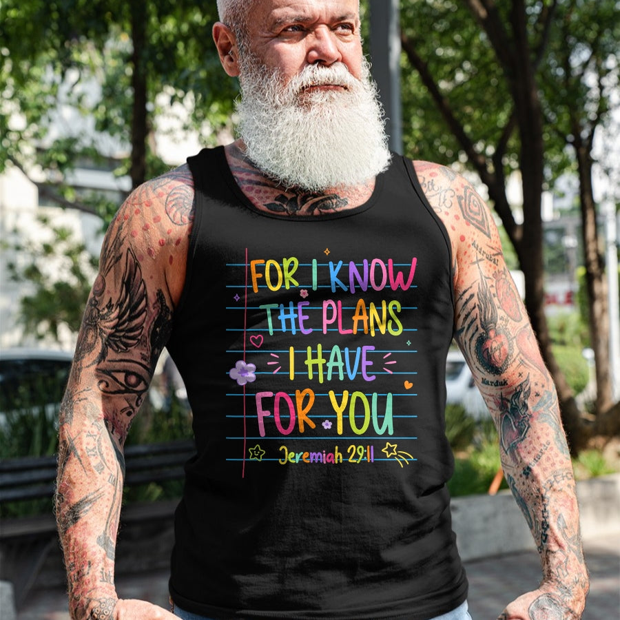 Best Student Shirt, Funny Back To School UnisexT-Shirt/Hoodie/Sweatshirt HLT00 - for I Know The Plans I Have for You Christian Back to School T-Shirt (1)