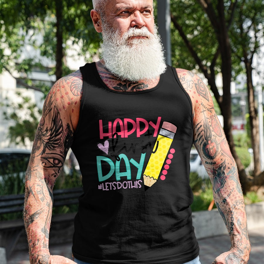 Best Student Shirt, Funny Back To School UnisexT-Shirt/Hoodie/Sweatshirt HLT00 - Happy First Day Let_s Do This Welcome Back To School T-Shirt