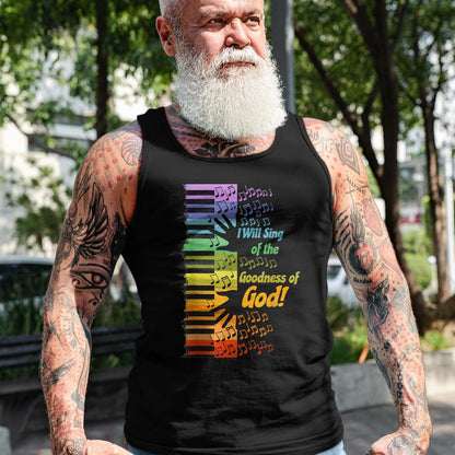 Christian Tee, Christian Faith Unisex T-Shirt/Hoodie/Sweatshirt HLT00 - I Will Sing Of The Goodness Of God Jesus Christian T-Shirt