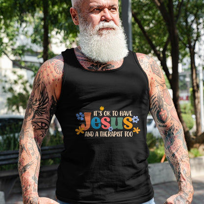 Christian Tee, Christian Faith Unisex T-Shirt/Hoodie/Sweatshirt HLT00 - It_s Ok To Have Jesus & A Therapist Too Christian Jesus God T-Shirt