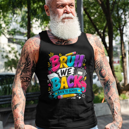 Best Student Shirt, Funny Back To School UnisexT-Shirt/Hoodie/Sweatshirt HLT00 - Bruh We Back First Day of School Funny Student Teacher Kids T-Shirt (2)