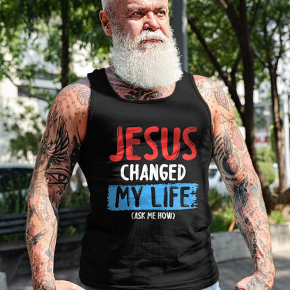 Christian Tee, Christian Faith Unisex T-Shirt/Hoodie/Sweatshirt HLT00 - Christ Devotee Jesus Changed My Life Ask Me How Jesus T-Shirt
