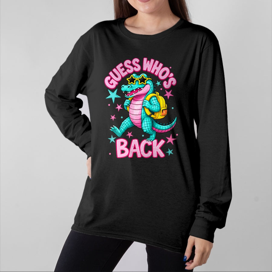 Best Student Shirt, Funny Back To School UnisexT-Shirt/Hoodie/Sweatshirt HLT00 - Guess Who_s Back Alligator Back to School Boy Girl Teacher T-Shirt