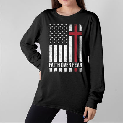 Christian Tee, Christian Faith Unisex T-Shirt/Hoodie/Sweatshirt HLT00 - Christian US USA Flag American Christ Faith Over Fear Cross T-Shirt