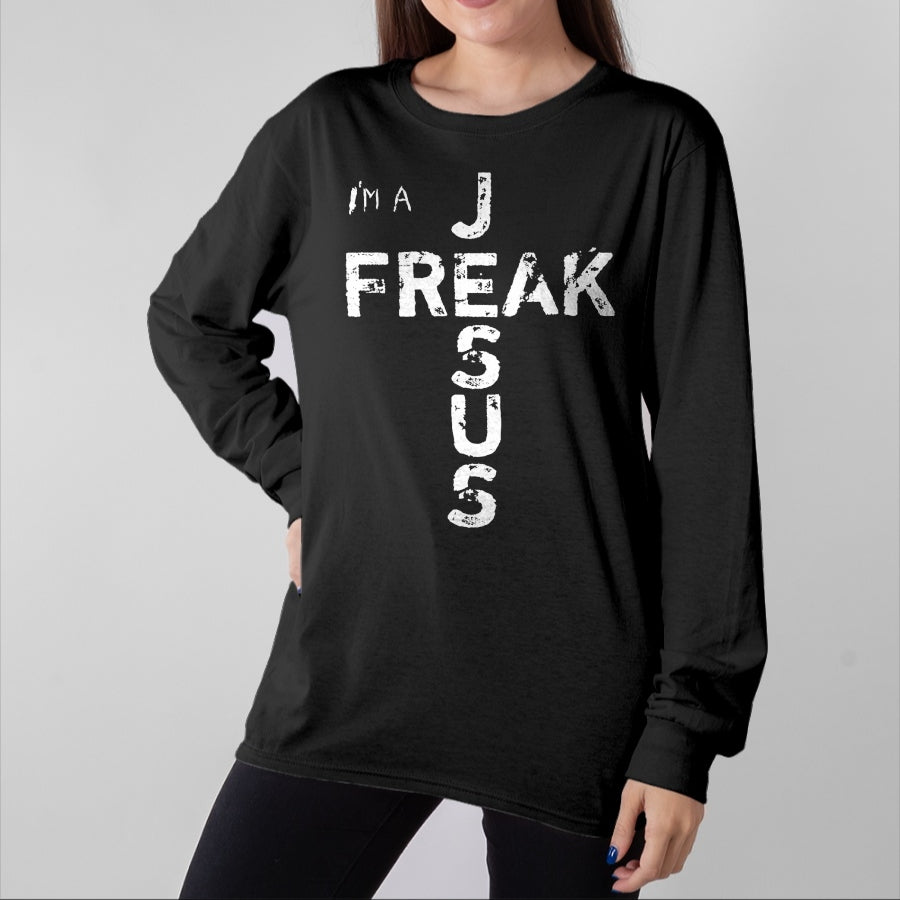 Christian Tee, Christian Faith Unisex T-Shirt/Hoodie/Sweatshirt HLT00 - I_m A JESUS FREAK - Faith, God, Cross, Christian - Jesus4m3 T-Shirt