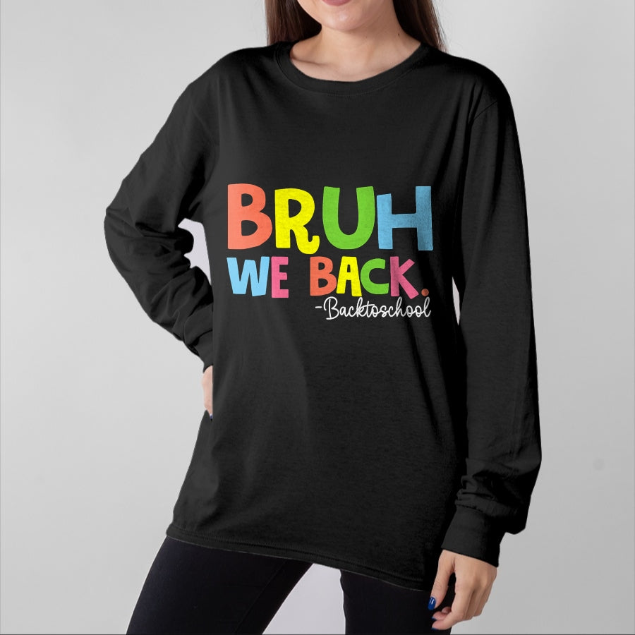 Best Student Shirt, Funny Back To School UnisexT-Shirt/Hoodie/Sweatshirt HLT00 - Cute Groovy Bruh We Back Teachers Kids Funny Back To School T-Shirt