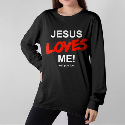 Christian Tee, Christian Faith Unisex T-Shirt/Hoodie/Sweatshirt HLT00 - Jesus Loves Me - And You Too For Faith Christian Religion T-Shirt (1)