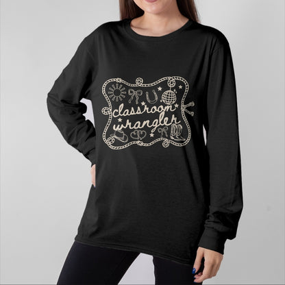 Best Student Shirt, Funny Back To School UnisexT-Shirt/Hoodie/Sweatshirt HLT00 - Classroom Wrangler Teacher Western Cowboy Back to School T-Shirt