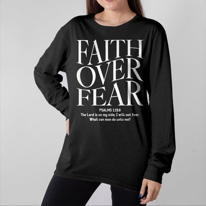 Christian Tee, Christian Faith Unisex T-Shirt/Hoodie/Sweatshirt HLT00 - Faith Over Fear Christian (on back) T-Shirt