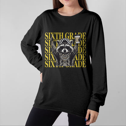 Best Student Shirt, Funny Back To School UnisexT-Shirt/Hoodie/Sweatshirt HLT00 - Funny Sixth Grade Raccoon Back to School Teacher T-Shirt