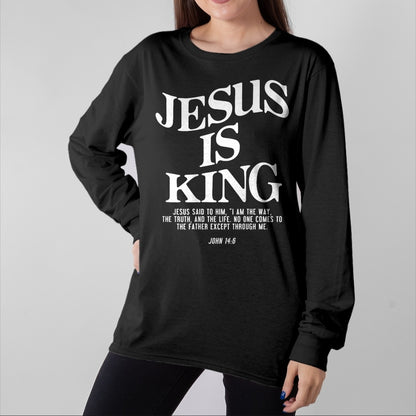 Christian Tee, Christian Faith Unisex T-Shirt/Hoodie/Sweatshirt HLT00 - Jesus Is King Jesus John 146 Costume Christian (On Back) T-Shirt (2)
