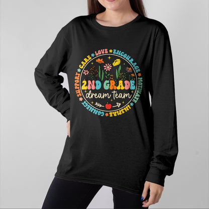 Best Student Shirt, Funny Back To School UnisexT-Shirt/Hoodie/Sweatshirt HLT00 - 2nd Grade Dream Team Back to School Teacher Care Love Floral T-Shirt