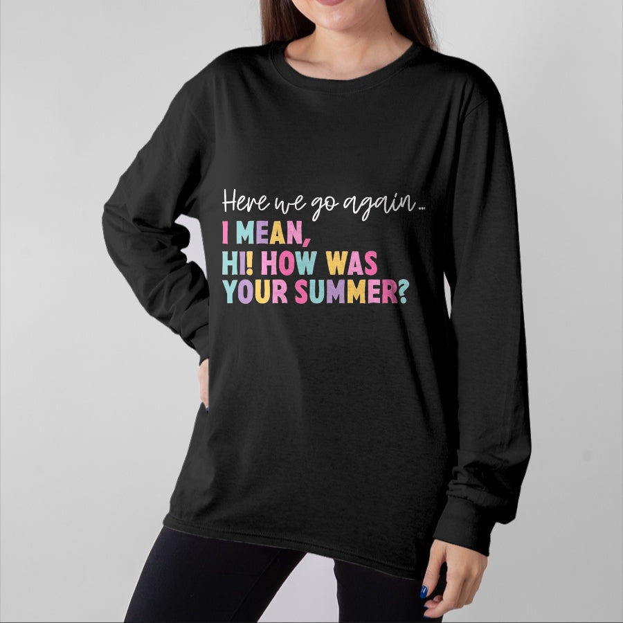 Best Student Shirt, Funny Back To School UnisexT-Shirt/Hoodie/Sweatshirt HLT00 - Here We Go Again Teacher Student First Day Back to School T-Shirt, Men, Black, 3X-Large