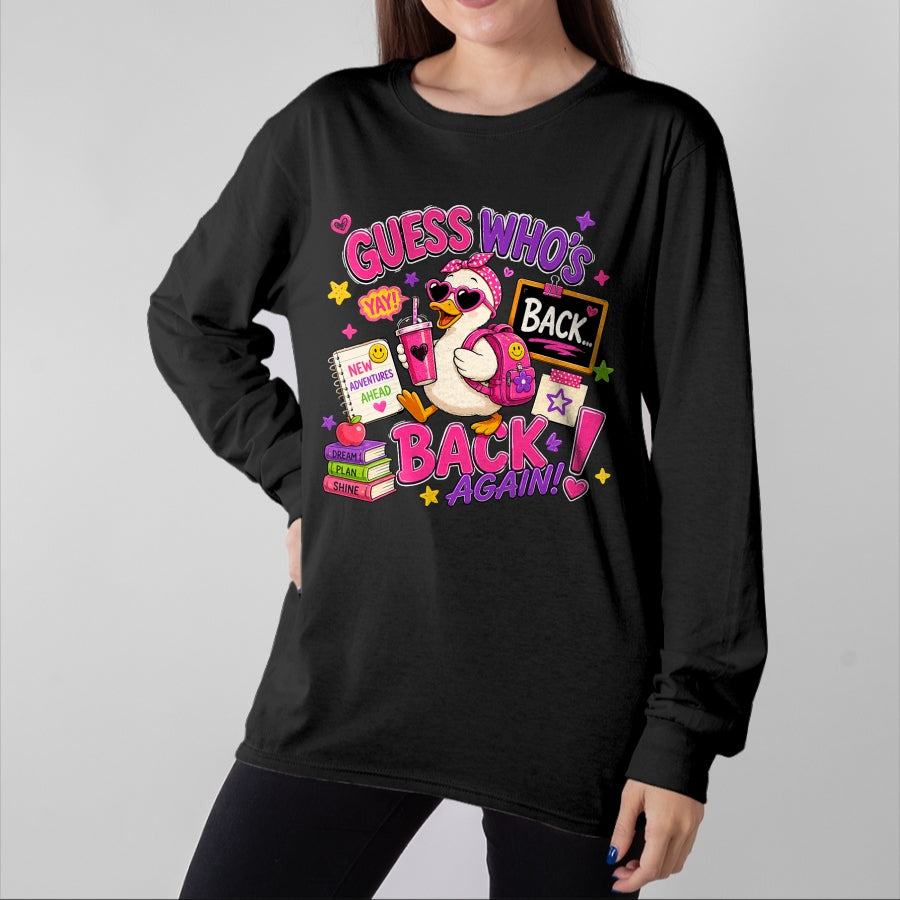 Best Student Shirt, Funny Back To School UnisexT-Shirt/Hoodie/Sweatshirt HLT00 - Guess Who_s Back Again Funny Back to School Teacher T-Shirt