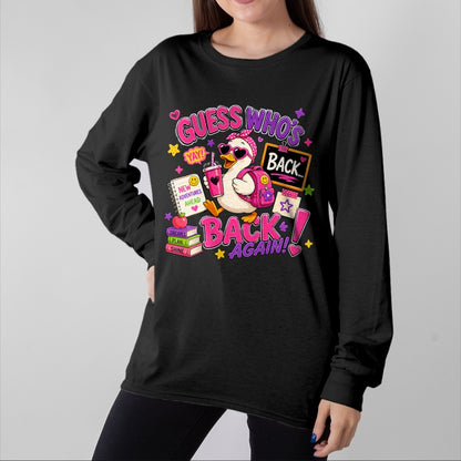 Best Student Shirt, Funny Back To School UnisexT-Shirt/Hoodie/Sweatshirt HLT00 - Guess Who_s Back Again Funny Back to School Teacher T-Shirt