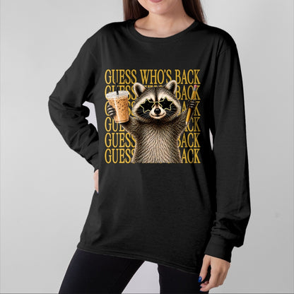 Best Student Shirt, Funny Back To School UnisexT-Shirt/Hoodie/Sweatshirt HLT00 - Guess Who_s Back Again Funny Back to School Teacher Kids T-Shirt
