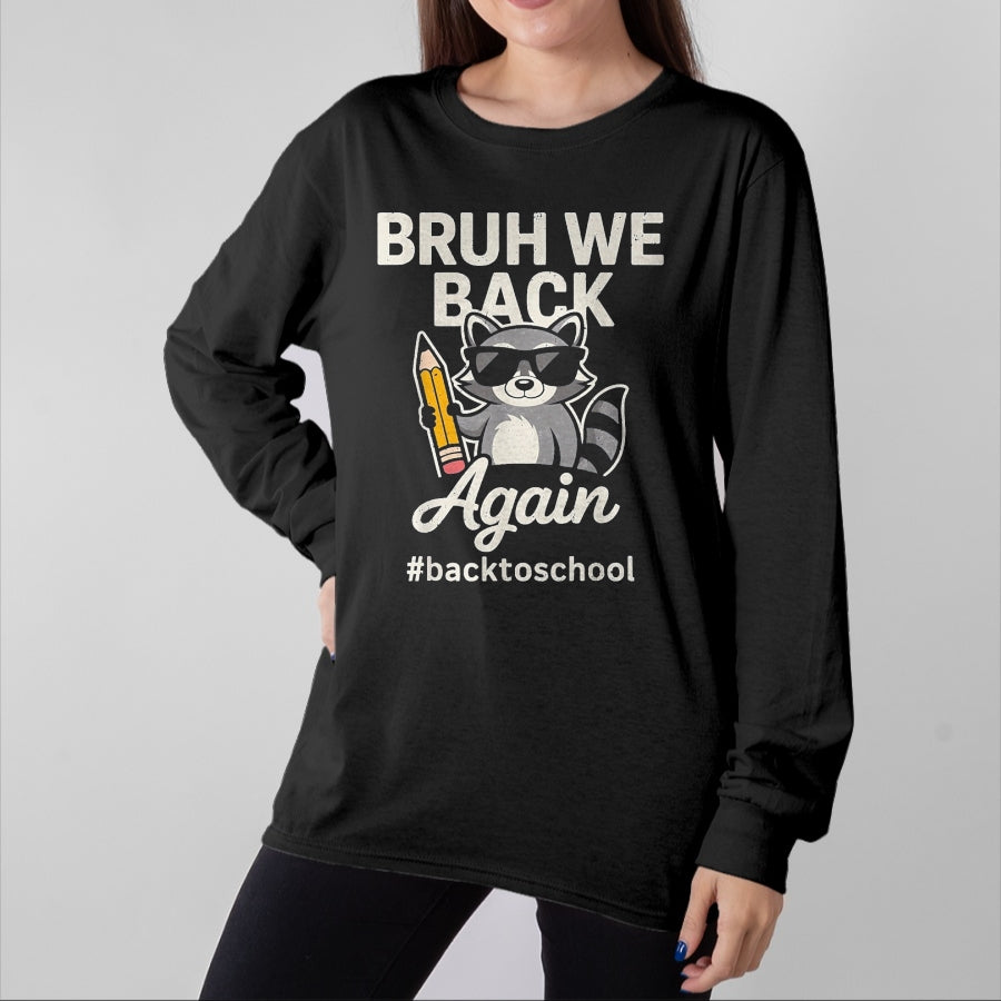 Best Student Shirt, Funny Back To School UnisexT-Shirt/Hoodie/Sweatshirt HLT00 - Bruh We Back First Day of School Teacher Back to School Boys T-Shirt, Youth, Navy Blue, Medium